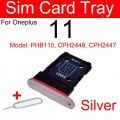 For OnePlus 11 Single / Dual Nano Sim Card Tray Holder Sim Adaptor With Free Sim Ejector Pin Replacement Part. 