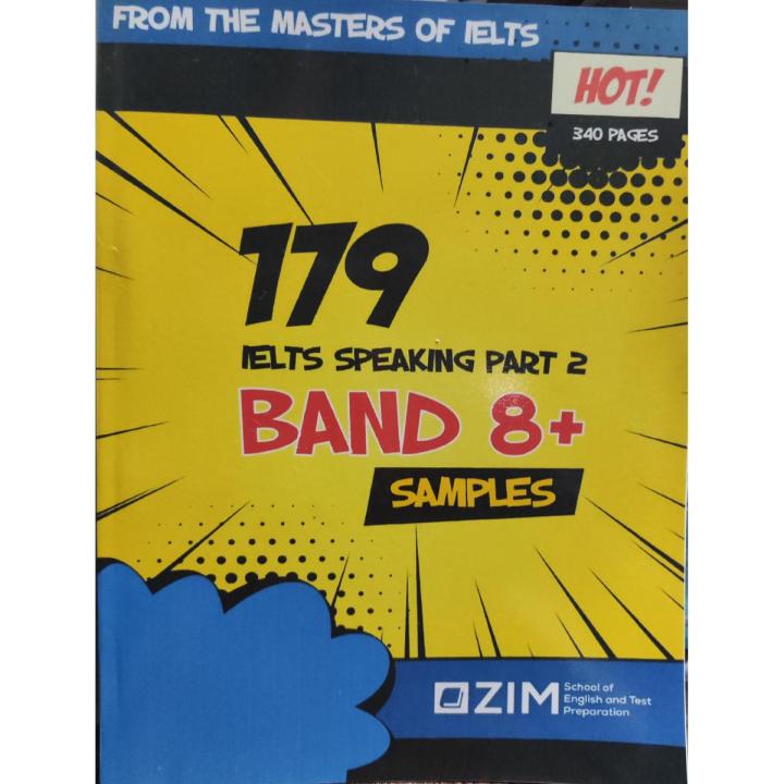 179 Band 8+ IELTS Speaking Part 2 samples by ZIM IELTS
