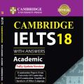Cambridge IELTS Academic 18 with Answers (NewsPrint). 