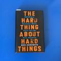 The Hard Thing About Hard Things: Building a Business When There Are No Easy Answers. 