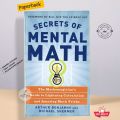 Secrets of Mental Math by Arthur T. Benjamin and Michael Shermer. 