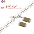 100pcs 1206 SMD Chip Multilayer Ceramic Capacitor 0.5pF - 100uF 2 3 4 5 6 7 8 9 pF 6.8nF 15nF 330nF 100nF 0.1uF 2.2uF 4.7uF 10uF. 