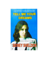 Tell me your Dreams by Sidney Sheldon. 
