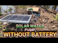 Agricultural High Pressure Solar water pump without solar or battery.