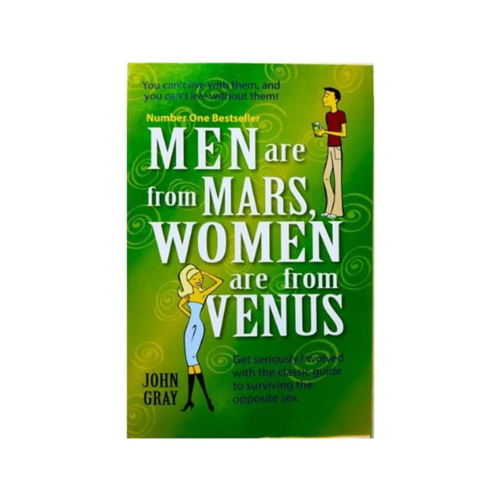 Men are from mars women are from venus by john gray