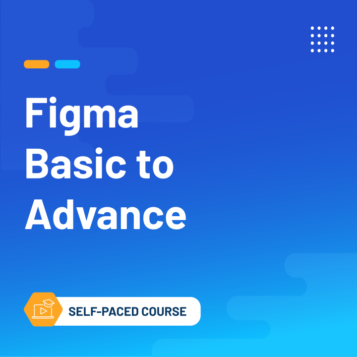 Figma Basic to Advance