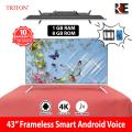 triton 43 inch frameless smart android voice 4K led tv. 