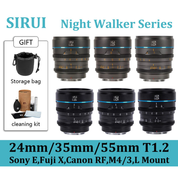 Sirui night Walker 24mm 35mm 55mm t1.2 S35 cine lens for Sony e Fuji X canon RF red Komodo RF LUMIX MFT M4/3 mount cameras