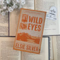 Wild Eyes (Rose Hill, #2) by Elsie Silver (Premium Paper & Matte Cover). 