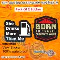 2 pcs Bike Sticker Born to travel StickR With Free Giftt For Store Follower. 