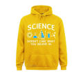Science Doesn't Care What You Believe In Sarcastic Humor Funny Sportswear Men Fall Streetwear Hip Hop Harajuku Hoodies Men Homme.