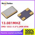 (10pcs) 13.081M 13.081MHZ 5032 5.0*3.2mm SMD Passive Crystal Oscillator 4pin Quartz Resonator Crystal 5.0X3.2MM New original.