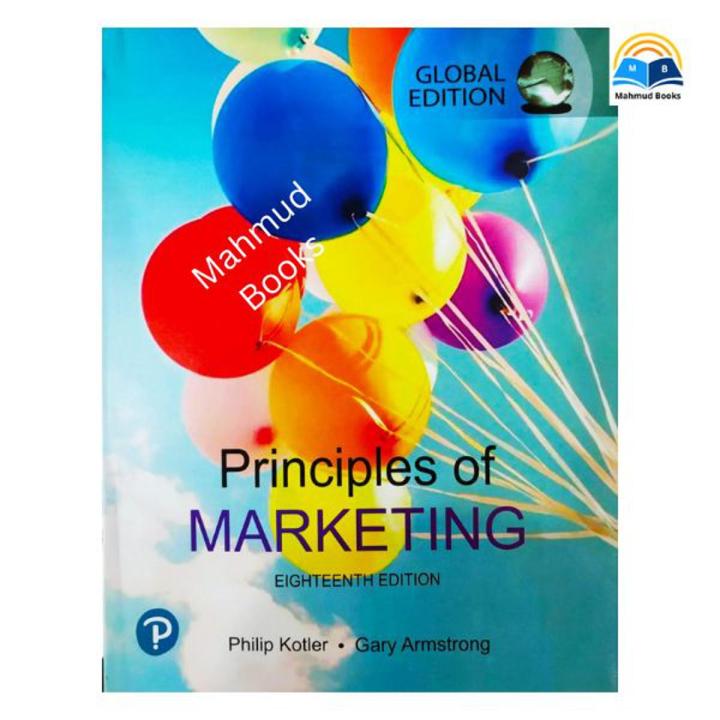 Principles of Marketing by Gary Armstrong & Philip T. Kotler