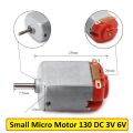 2Pcs- 130 MOTOR Small Micro Motor 130 DC 3V 6V For Toy Car Boat Electric Motor Remote Control Car Mini Fans. 