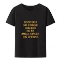 Funny Good Sex No Stress One Boo No Ex Small Circle Big Checks T Shirt Letter Print Modal o-neck Shirt. 