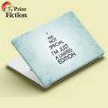 I'm not special I'm just a limited edition Laptop Sticker. 