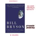 A Short History of Nearly Everything by Bill Bryson (Paperback-premium). 