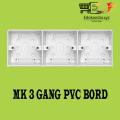 3 GANG MK PVC box.