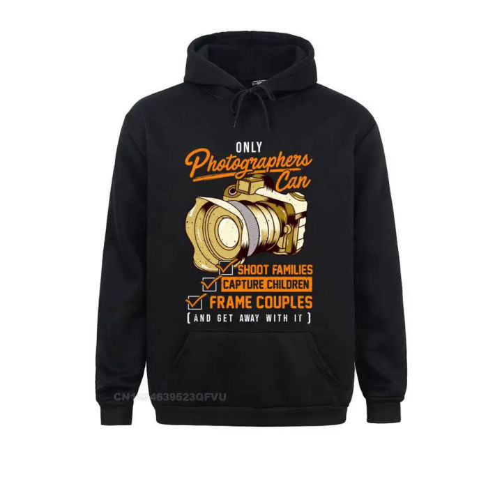 Funny Photographers Photography Camera Sayings Quote Hoodie New Design Print Tees Cotton Hoodies For Boys Printed