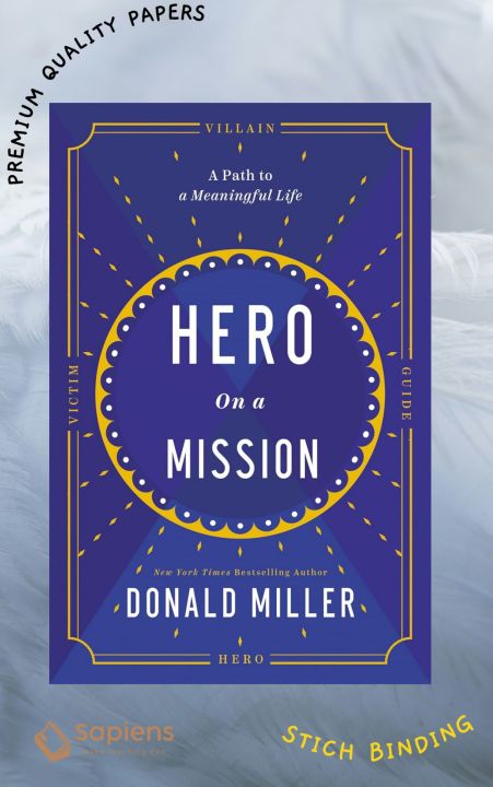Hero on a Mission: A Path to a Meaningful Life
Book by Donald Miller (Paperback)