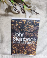 East of Eden by John Steinbeck. 
