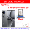 For Vivo V40 5G / Vivo V40 Pro 5G Dual Nano Sim Card Tray Slot Holder Sim Adaptor With Free Sim Ejector Pin Replacement Part. 