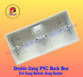 Double Gang PVC Back Box For Gang Switch/Gang Socket (2 Gang MK Back Box).