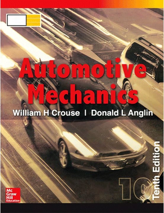 Automotive Mechanics (10th Edition) by Crouse & Anglin