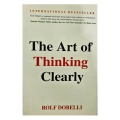 The Art of Thinking Clearly by Rolf Dobelli. 