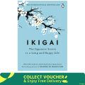Ikigai: The Japanese Secret to a Long and Happy Life. 