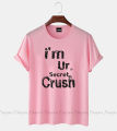 i am crush design Women's Short Sleeve Printed Jersey T-Shirt.