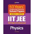 43 Years Chapterwise topicwise Solved Physics IIT JEE 2021-1979. 