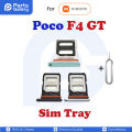 For Xiaomi Poco F4 GT Nano Sim Card Tray Holder Sim Adaptor With Free Sim Ejector Pin Replacement Part.