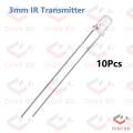 10Pcs- IR Transmitter LED Sensor 3mm 940nm IR LED Light Infrared Transmitter RX LED Sensor Light 3mm For Electronics TV Camera Remote Control.
