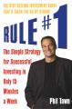 Rule #1: The Simple Strategy for Successful I nvesting in Only 15 Minutes a Week Paperback. 