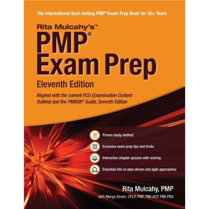 PMP® Exam Prep, by Rita Mulcahy ,  Eleventh Edition [Aligned with the current (ECO) Examination Content Outline and the PMBOK® Guide, Seventh Edition]