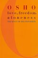 Love, Freedom and Aloneness Book by Osho (Paperback). 