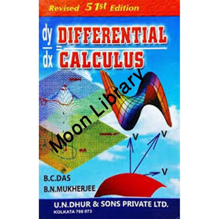 Differential calculus by B C Das & B N Mukherjee (51st Edition)