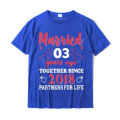 Together Since 2018 3 Years Ago Matching Couple Anniversary T-Shirt Camisas New Coming Men Tshirts Cotton Tops T Shirt Summer.