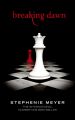 Breaking Dawn: The Twilight Saga, Book 4 by Stephenie Meyer. 