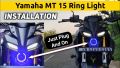 Yamaha MT 15 Ring Light- Headlight Ring Light. 