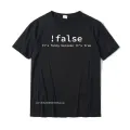 Funny False Programming Coding T-Shirt For Programmers Tshirts T Shirt Family Cotton Printed On Simple Style Men. 