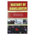 History of Bangladesh 1905-2005 by Milton Kumar dev. 