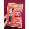 Grammar Girl's Quick and Dirty Tips for Better Writing. 
