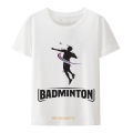 Funny Badminton T Shirts Men's Tennis Sports Tops Camisa T Shirts Hipster Graphic Tee Casual Hip-hop Men's Clothing. 