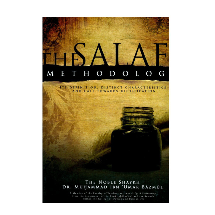 The%20Salafi%20Methodology%20by%20Dr.%20Muhammad%20Ibn%20Umar%20Bazmul%20-%20Image%203