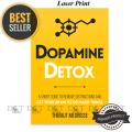 Dopamine Detox.