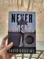 Never Finished: Unshackle Your Mind and Win the War Within by David Goggins - Premium - Paperback. 