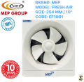 MEP Fresh Air 254MM / 10" Exhaust Fan (10 Years Guarantee). 