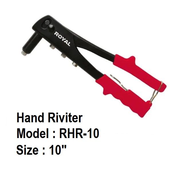 ROYAL 10" Heavy Duty Steel Hand Riveter (250mm) PVC Handle Model: RHR ...